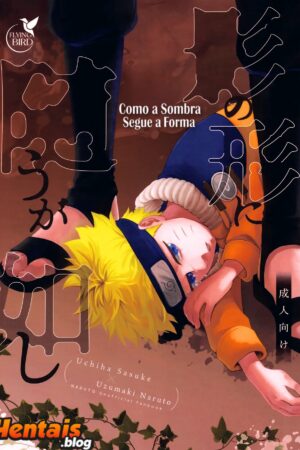 Naruto: Como a Sombra Segue a Forma - Página 1